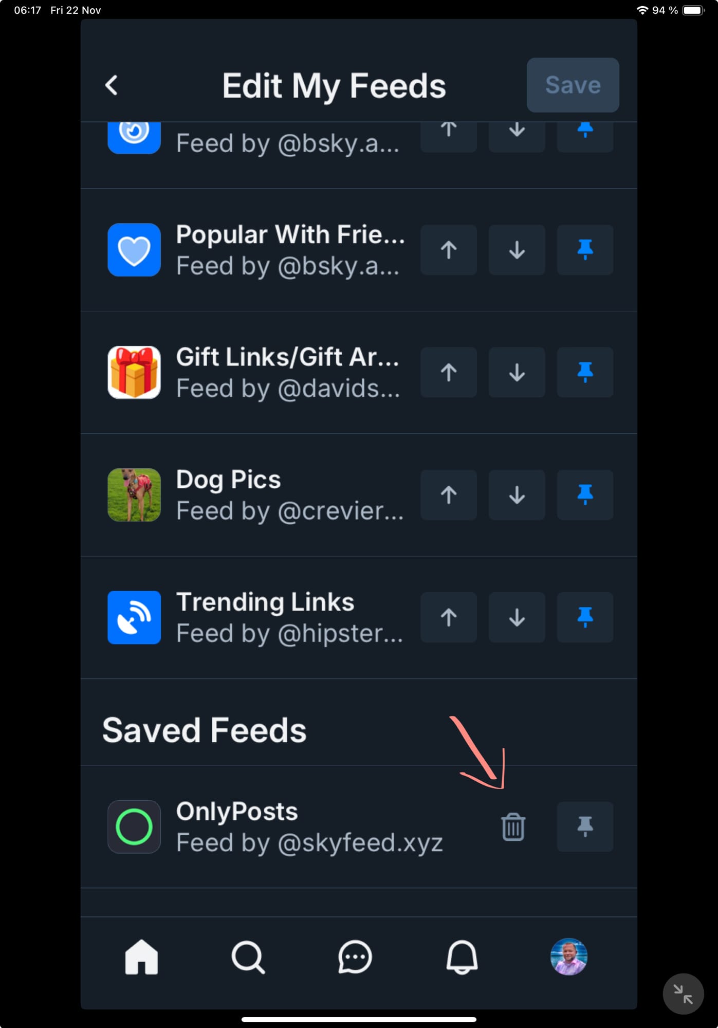Screenshot of ”Edit my feeds” screen. Feeds at the top have buttons for move up, move down and unpin.

Lower down is the heading ”Saved feeds.” The buttons next to these feeds are ’trash can’ and pin.

Under Saved feeds is where feeds end up when they are unpinned, and there you can tap the trash can to delete it.

I have drawn an arrow pointing to the trash can.