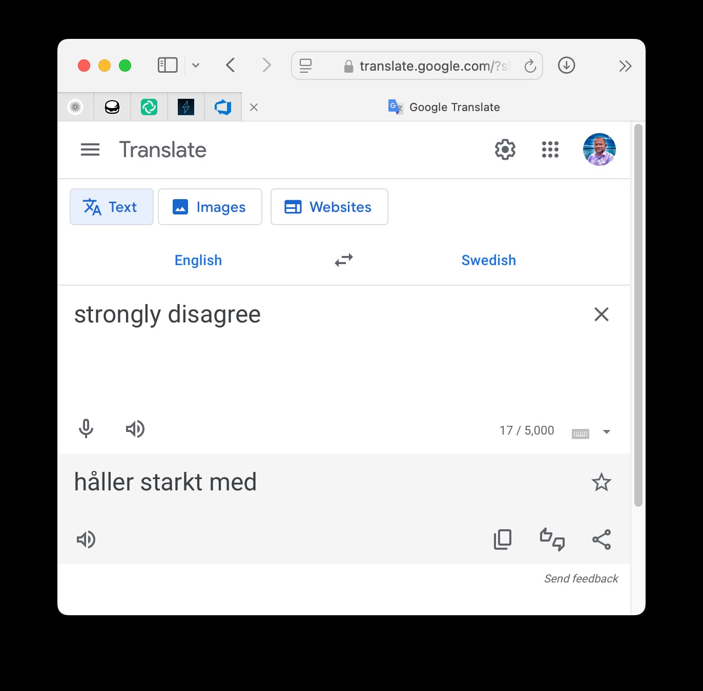 Screenshot from Google Translate. The phrase “strongly disagree” is being translated from English to Swedish.
In Swedish it says “håller starkt med”. This in fact means “strongly agree”.