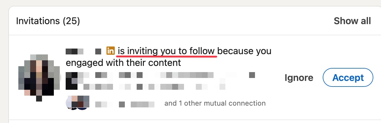Screendump with masked names. X is inviting you to follow because you engaged with their content. X and 1 other mutual connection. Buttons: Ignore/Accept