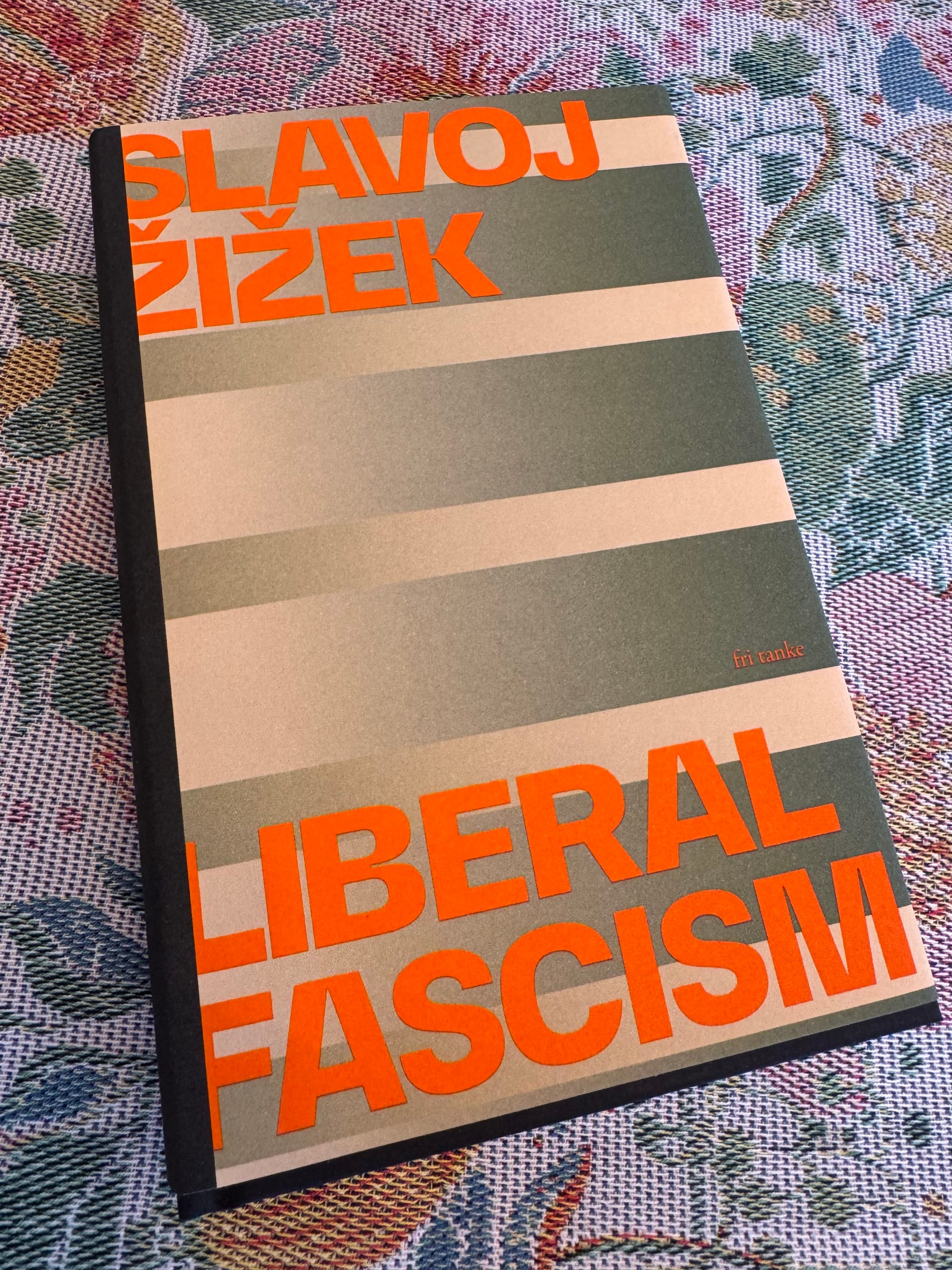 Boken Liberal Fascism av Slavoj Žižek 