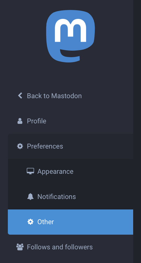 Screenshot of Mastodon menu and the menu item Preferences > Other selected.